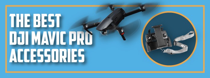 best dji mavic pro accessories